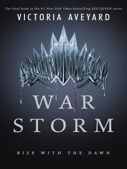 Title details for War Storm by Victoria Aveyard - Available
